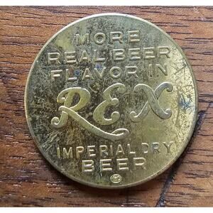 Fitger's Brewing Duluth Minn - Rex Imperial Dry Token - "More Real Beer Flavor"